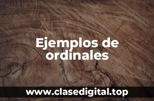 Ejemplos de ordinales