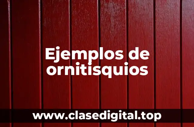 Ejemplos de ornitisquios