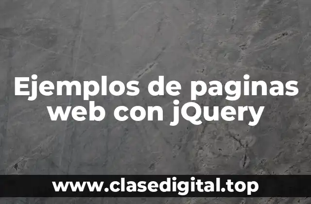 Ejemplos de paginas web con jQuery
