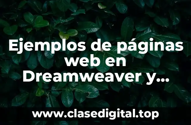 Ejemplos de páginas web en Dreamweaver y Significado