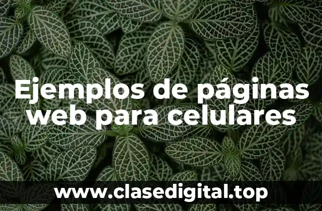 Ejemplos de páginas web para celulares