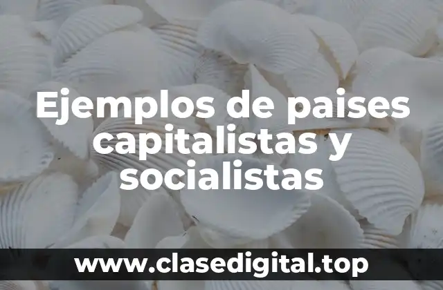 Ejemplos de países capitalistas