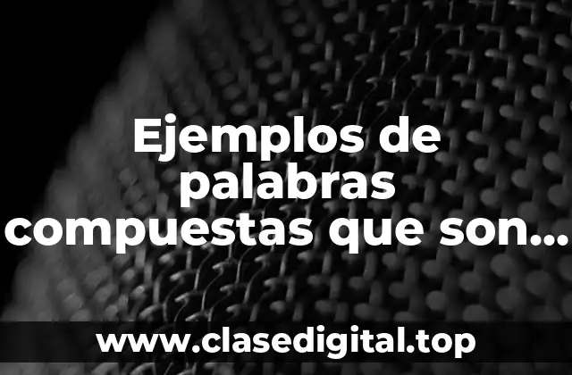 Ejemplos de palabras compuestas que son el mismo en silla