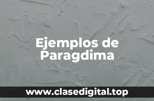 Ejemplos de Paragdima