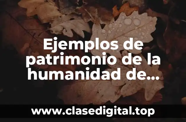 Ejemplos de patrimonio de la humanidad de Centroamérica