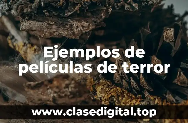 Ejemplos de películas de terror