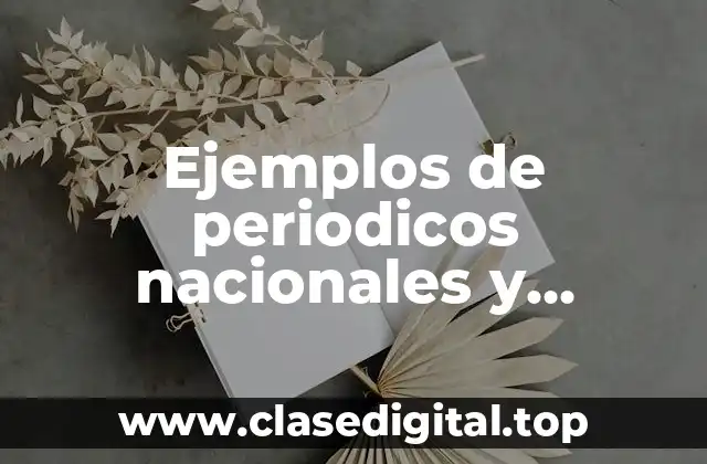 Ejemplos de periódicos nacionales