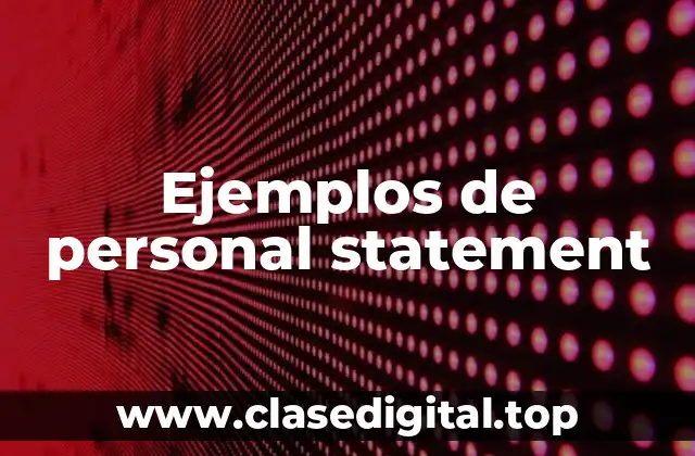 Ejemplos de personal statement