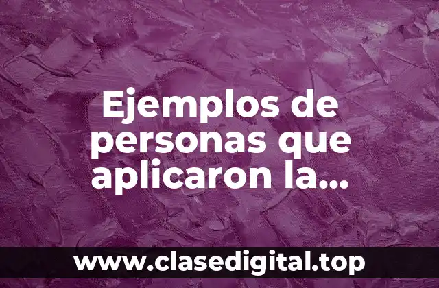 Ejemplos de personas que aplicaron la autorregulación en su vida y Significado
