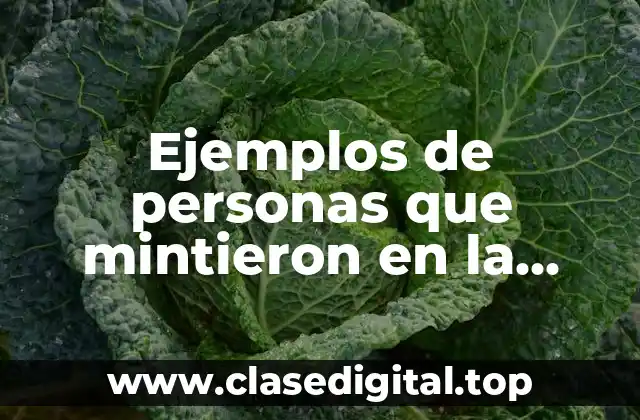 Ejemplos de personas que mintieron en la Biblia