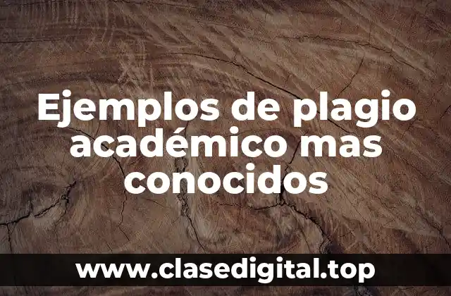 Ejemplos de plagio académico