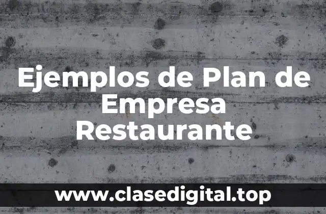 Ejemplos de Plan de Empresa Restaurante