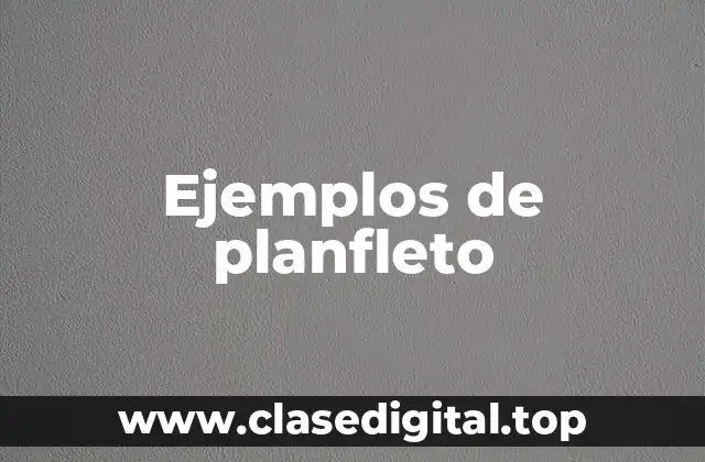 Ejemplos de planfleto