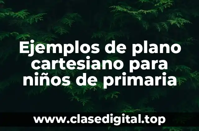Ejemplos de plano cartesiano