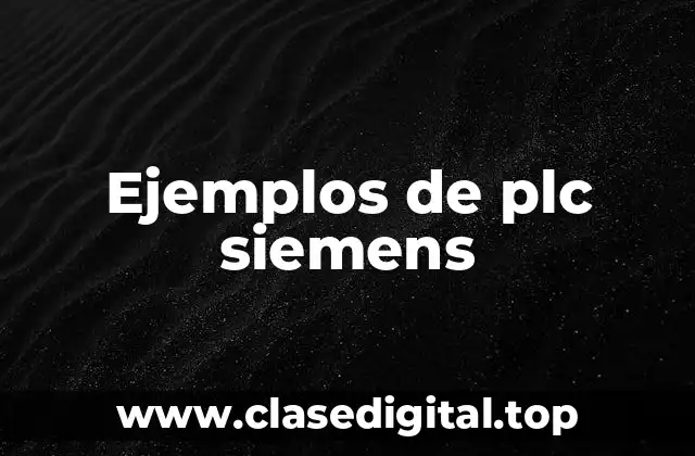 Ejemplos de plc siemens