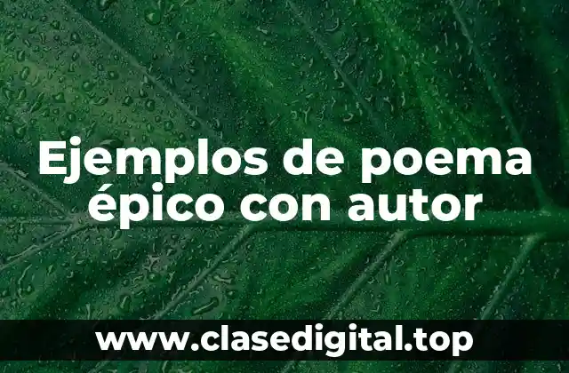 Ejemplos de poema épico con autor