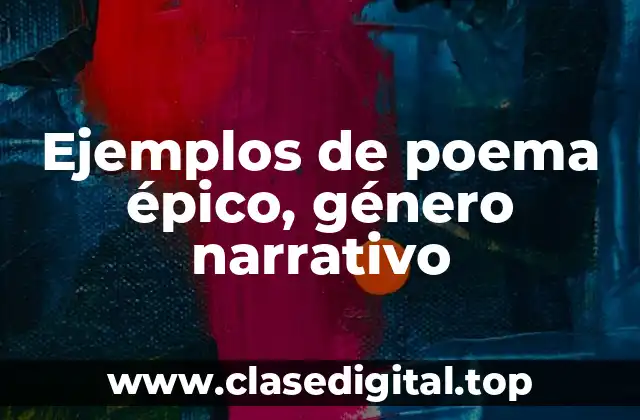 Ejemplos de poema épico
