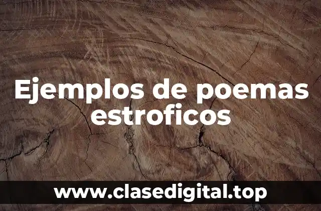 Ejemplos de poemas estroficos