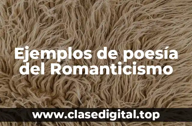 Ejemplos de poesía romántica
