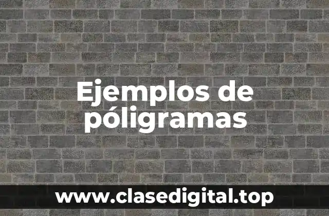 Ejemplos de póligramas