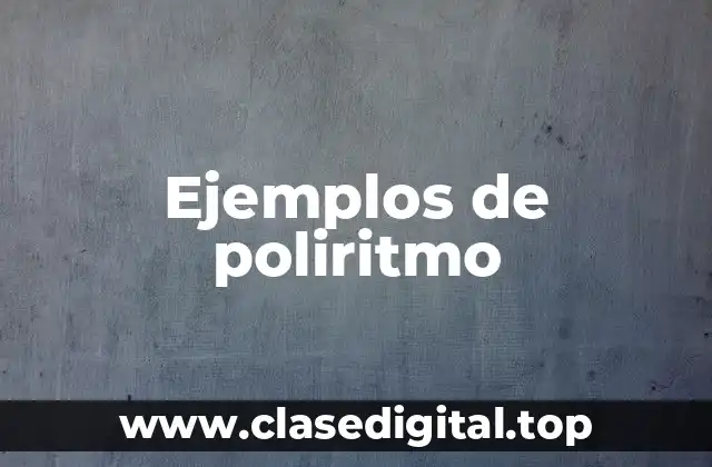 Ejemplos de poliritmo
