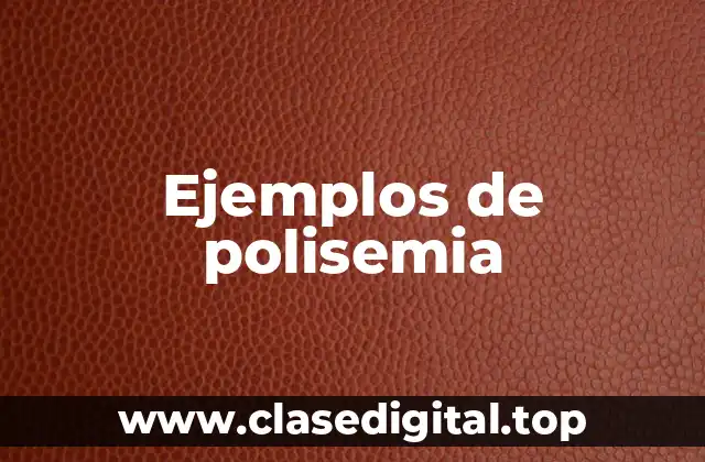 Ejemplos de polisemia