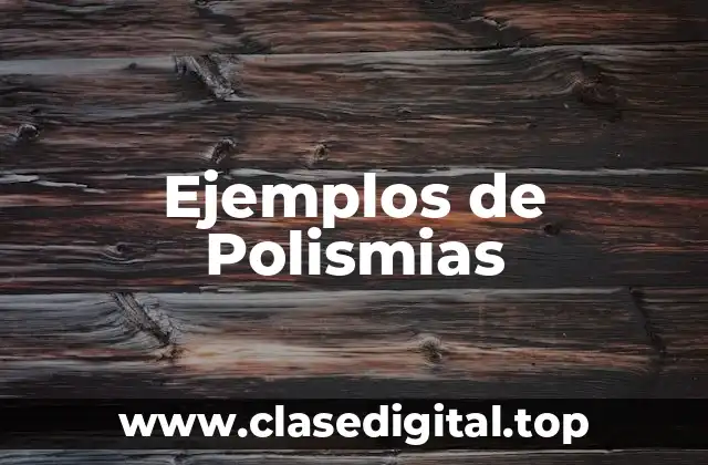 Ejemplos de Polismias