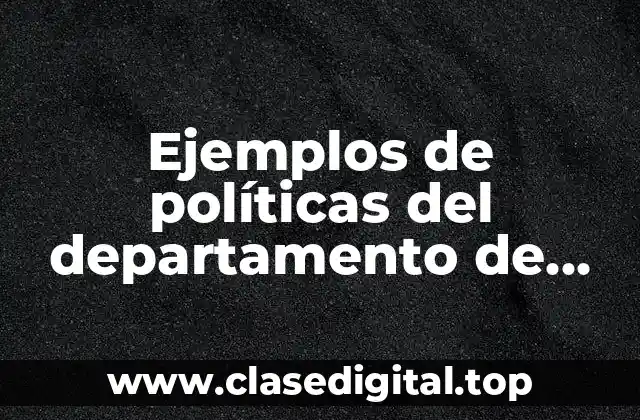 Ejemplos de políticas del departamento de finanzas