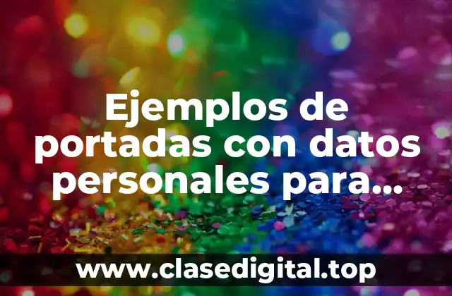 Ejemplos de portadas con datos personales para niños en preescolar