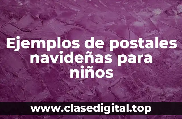 Ejemplos de postales navideñas para niños