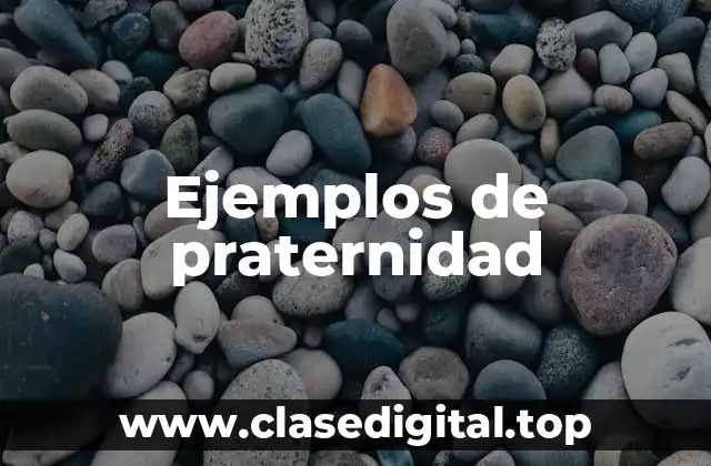 Ejemplos de praternidad