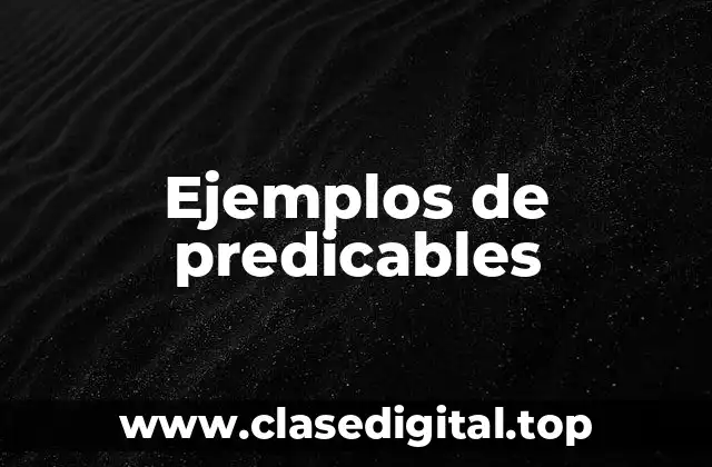 Ejemplos de predicables