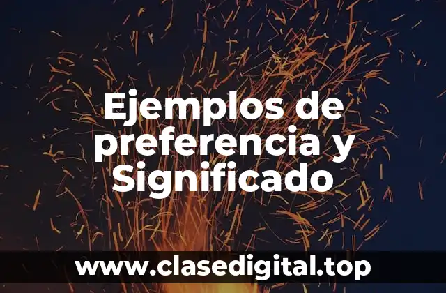 Ejemplos de preferencia