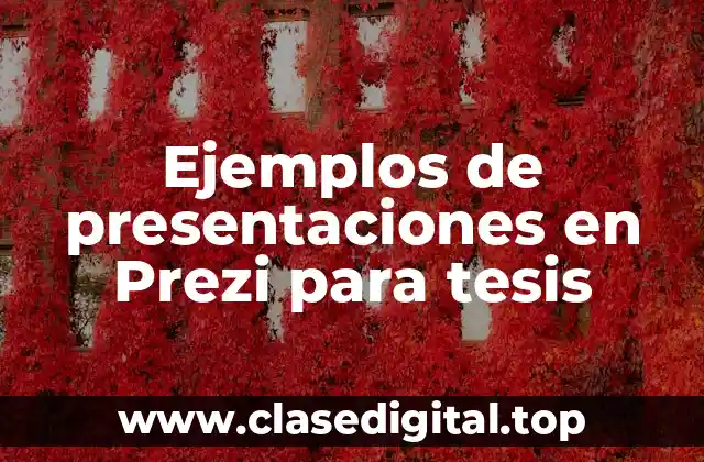 Ejemplos de presentaciones en Prezi para tesis