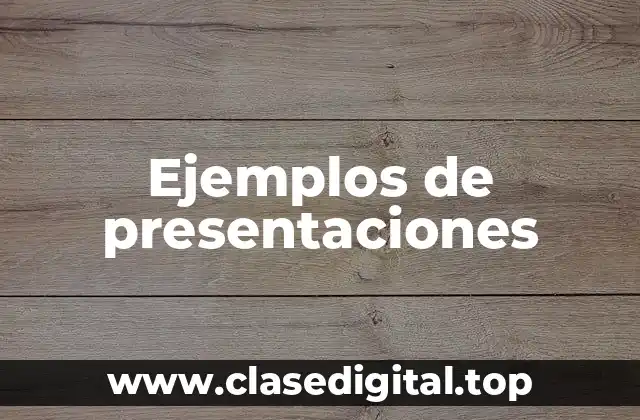 Ejemplos de presentaciones