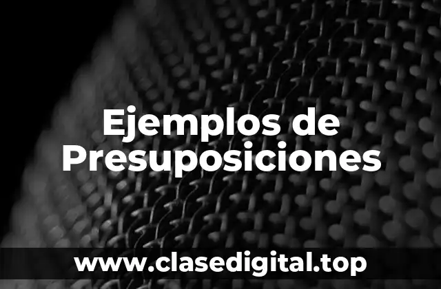 Ejemplos de presuposiciones