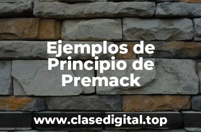 Ejemplos de Principio de Premack