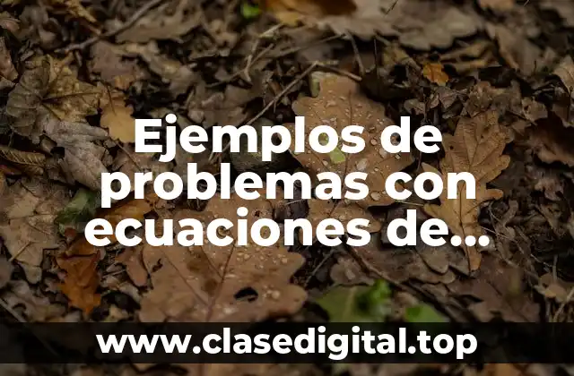Ejemplos de problemas con ecuaciones de primer grado