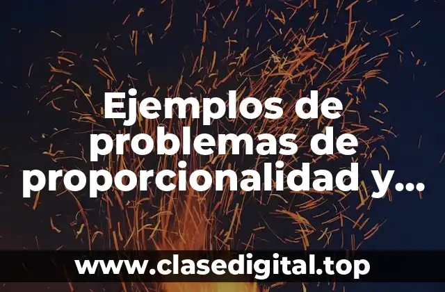 Ejemplos de problemas de proporcionalidad y funciones con gráficas concava
