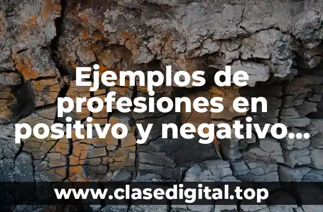 Ejemplos de profesiones en positivo y negativo en inglés y Significado