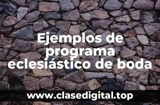 Ejemplos de programa eclesiástico de boda
