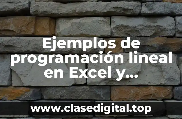 Ejemplos de programación lineal en Excel y Significado