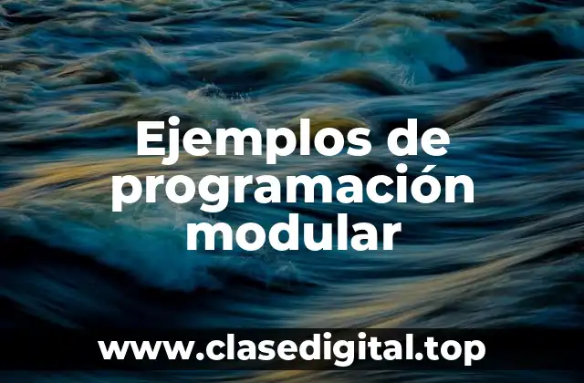 Ejemplos de programación modular