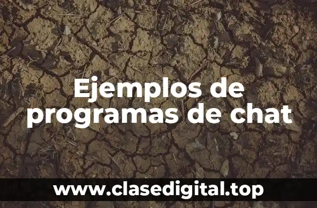 Ejemplos de programas de chat