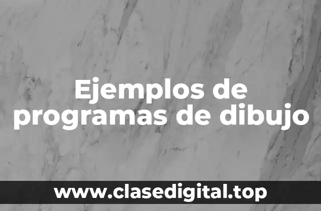Ejemplos de programas de dibujo