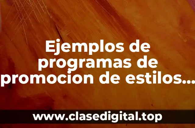 Ejemplos de programas de promocion de estilos de vida saludable