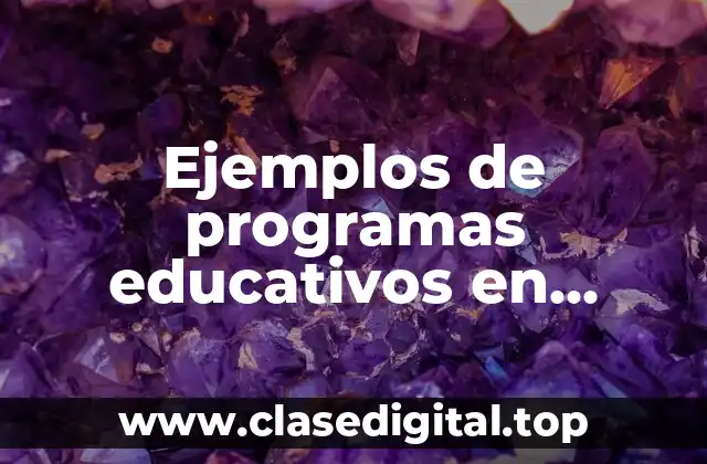 Ejemplos de programas educativos en enfermería
