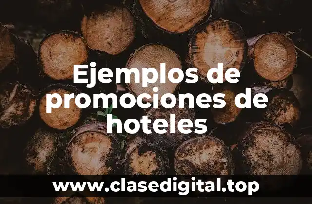 Ejemplos de promociones de hoteles