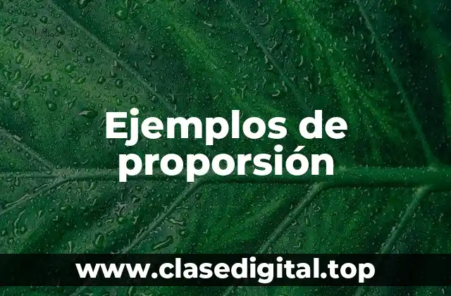 Ejemplos de proporsión