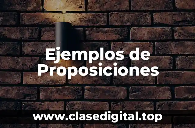 Ejemplos de proposiciones